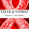 About Eminence-Vonda7 Remix Song