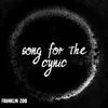 About Song for the Cynic Song