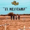 About El Mexicano Song