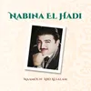 Ya Nabina El Hadi