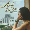 Anh Đã Quên-Acoustic Version