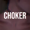 About Choker Song