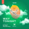Way Tonight-Alexander Orue Radio Edit