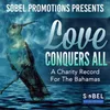About Love Conquers All Song