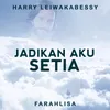 About Jadikan Aku Setia Song