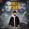 About Kalle Naal Kalla Song