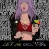 About Let Me Call You Song