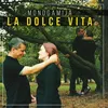 About La Dolce Vita Song