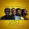 Don't Shout-Remix