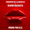 About Morire por Ella-Bachata Version Song