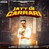 About Jatt Di Garrari Song