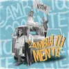 About Cambia Tu Mente-Remix Song