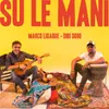 About Su le mani Song