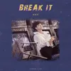 Break It-伴奏