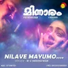 About Nilave Mayumo-Minnaram Song