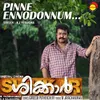 About Pinne Ennodonnum-Shikkar Song