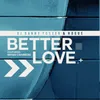 Better Love-Keepin It Heale Extended House Mix