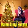 About Malam Sunyi Senyap Song