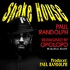 About Shake House (Opolopo Reimagination)-Radio Edit Song