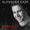 About Yağmur Oldu Song