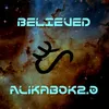 About Believed Song