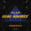 Going Nowhere-Ondubground Remix