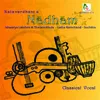 Needaya - Ragam: Vasantha Bhairavi_Talam: Rupakam