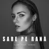 About Sare Pe Rană Song