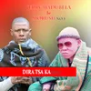 Dira Tsa Ka-Remix