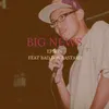 About Big News Song