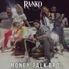 About Money Talk Bro Song