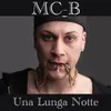 About Una lunga notte Song