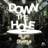 Down the Hole
