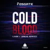 Cold Blood-L-Side Remix