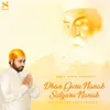 About Dhan Guru Nanak Satguru Nanak Song