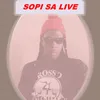 About Sopi Sa Live Song