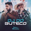 About DJ do Buteco Song