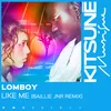 Like Me-Baillie JNR Remix