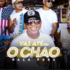 About Vai Até o Chão Song