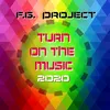 Turn on the Music 2020-Double F. Remix