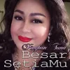 About Besar SetiaMu Song