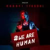 About We Are Humans Song