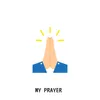 My Prayer