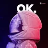 About OK Song