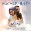 Saçının Teli-Söz Vermiştin Orjinal Film Müziği