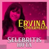About Selebritis Huta Song