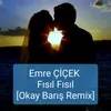 Fısıl Fısıl-Okay Barış Remix