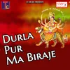 Durla Pur Ma Biraje