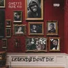About Legends Don't Die Song