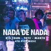 About Nada de Nada Song